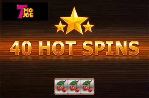 40 Hot Spins